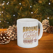 Load image into Gallery viewer, Around the Corner from Ordinary Coffee Mug