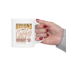 Load image into Gallery viewer, Around the Corner from Ordinary Coffee Mug