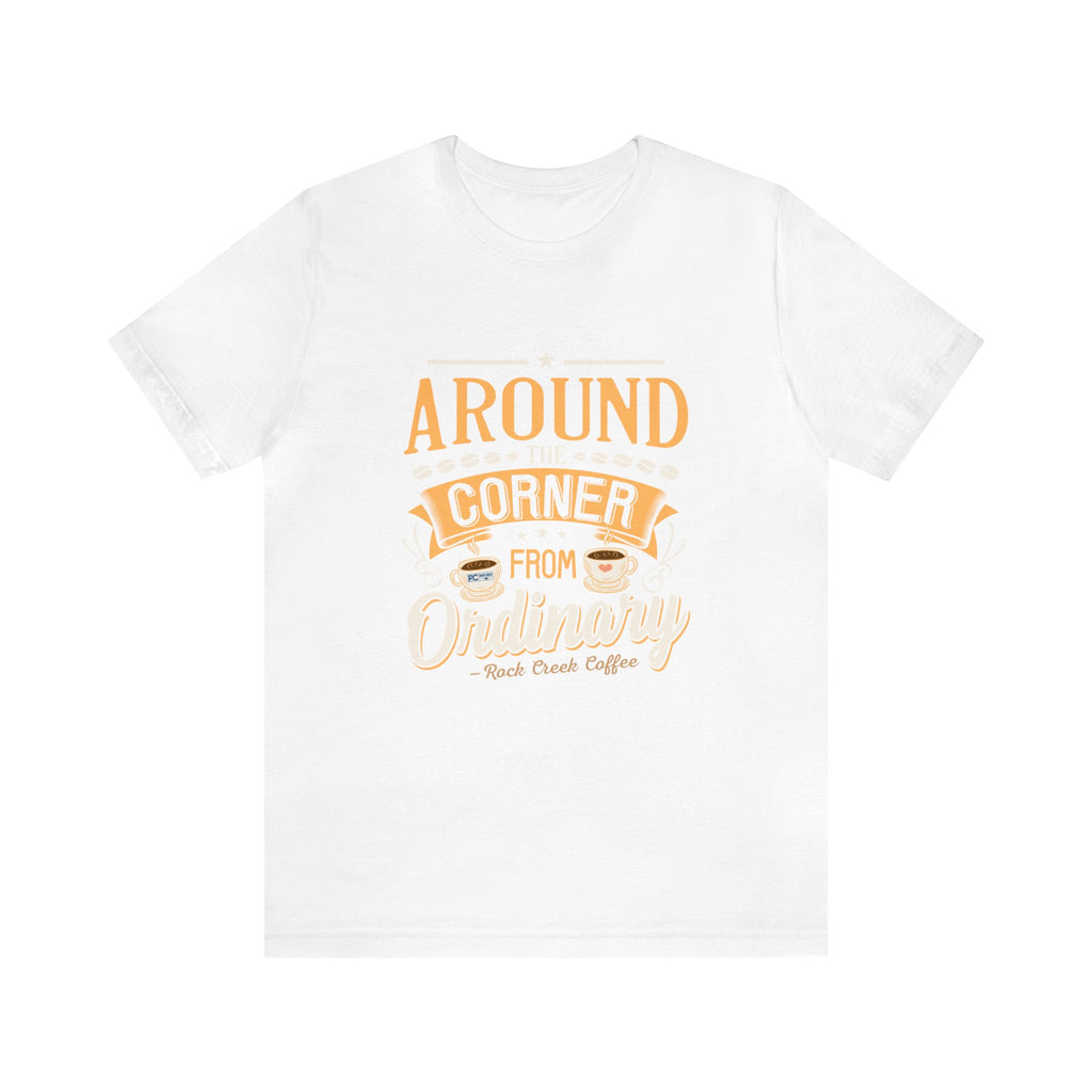 White Rock Creek Coffee T-shirt featuring the “Around the Corner From Ordinary” graphic on the front