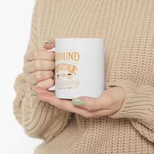 11 oz Around the Corner from Ordinary Coffee Mug