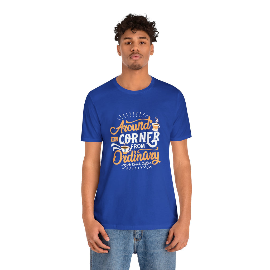 Around The Corner From Ordinary Classic Tee
