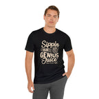 Adult man modeling a black short-sleeve T-shirt printed with the slogan “Sippin on Genius Juice” and a stylized coffee to-go cup graphic on the front, shown against a white background.