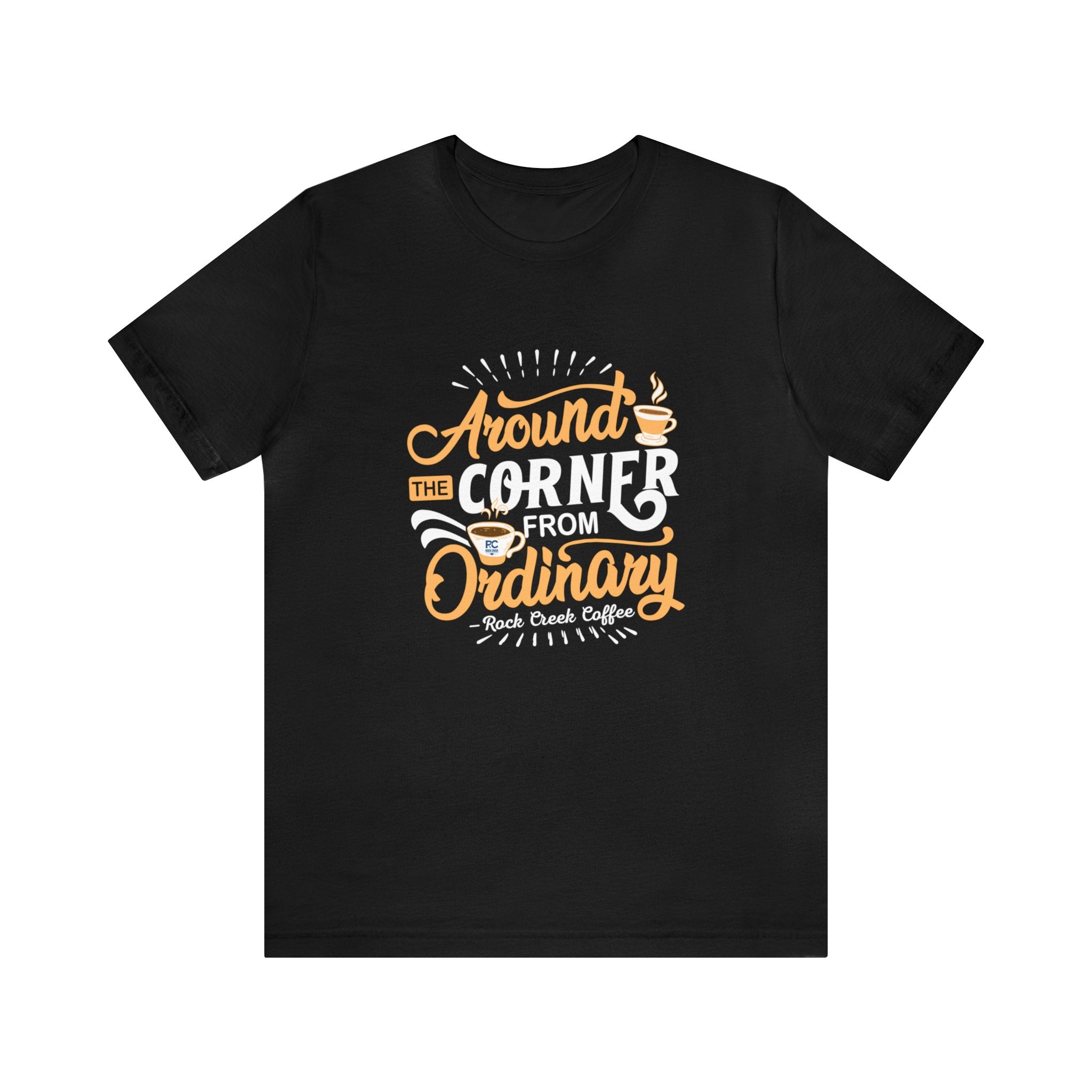 Around The Corner From Ordinary Classic Tee