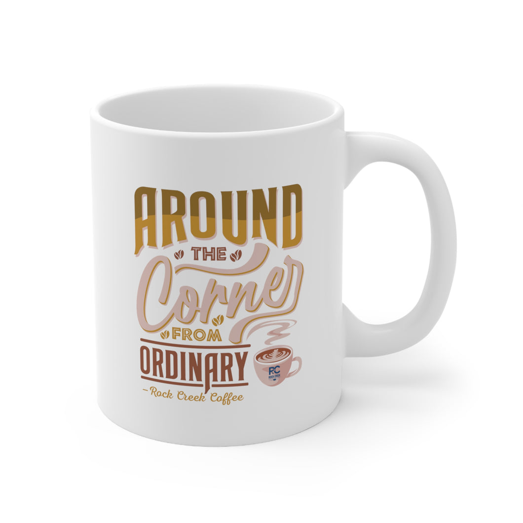Around the Corner from Ordinary Coffee Mug