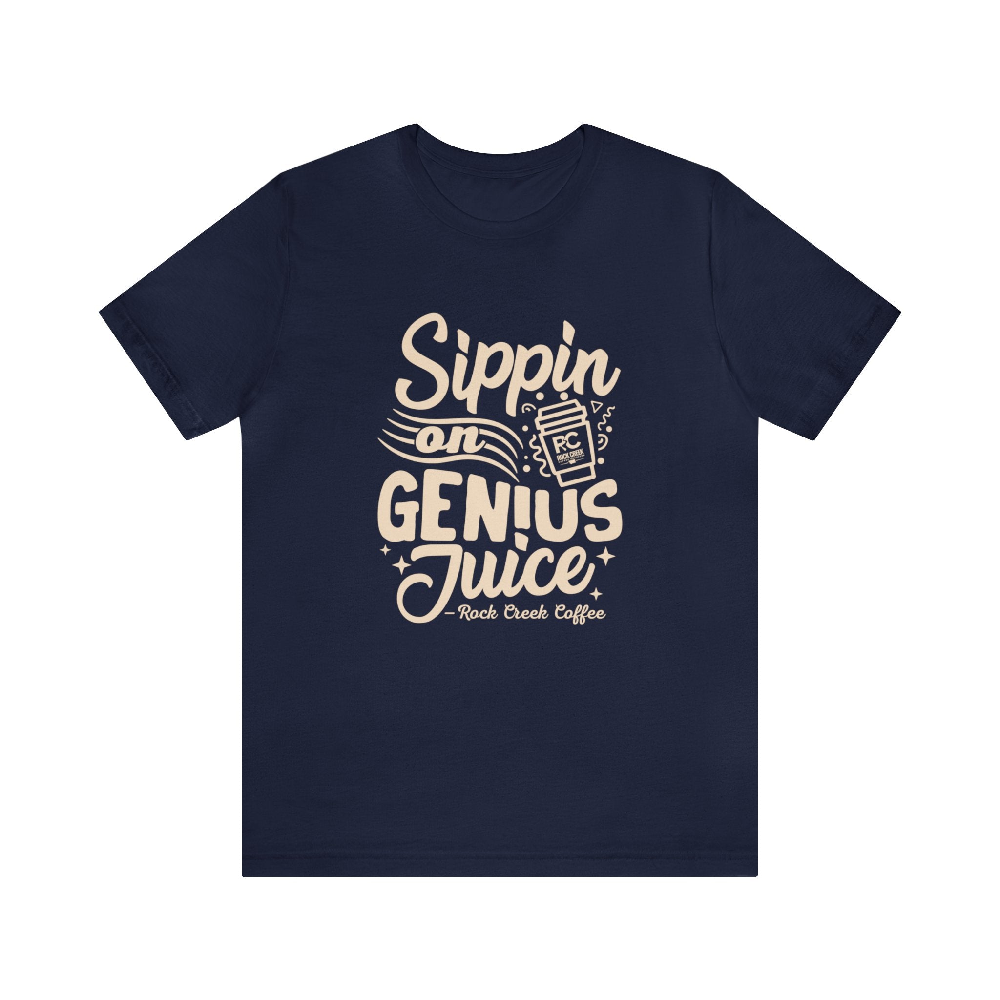 Navy blue short-sleeve T-shirt displayed flat against a white background featuring the “Sippin on Genius Juice” coffee-themed graphic with stylized lettering and a to-go cup illustration.