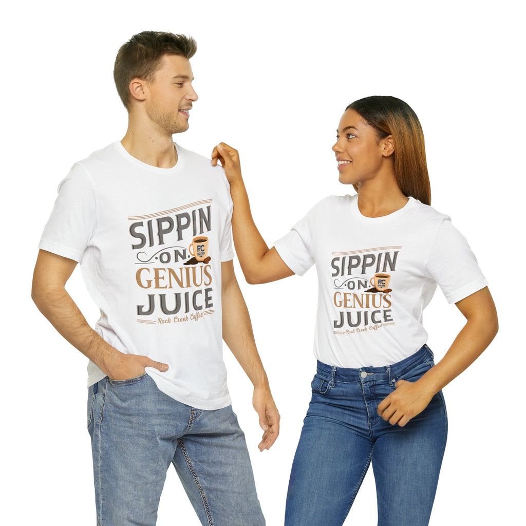 Adult man and woman modeling matching white short-sleeve T-shirts featuring the “Sippin on Genius Juice” graphic in bold coffee-inspired lettering with a small mug illustration, posed together against a plain white background.