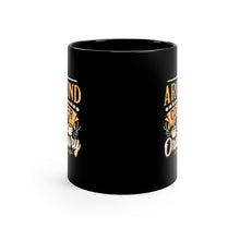 Load image into Gallery viewer, Black Classic Style Around The Corner from Ordinary Coffee Mug 11 oz