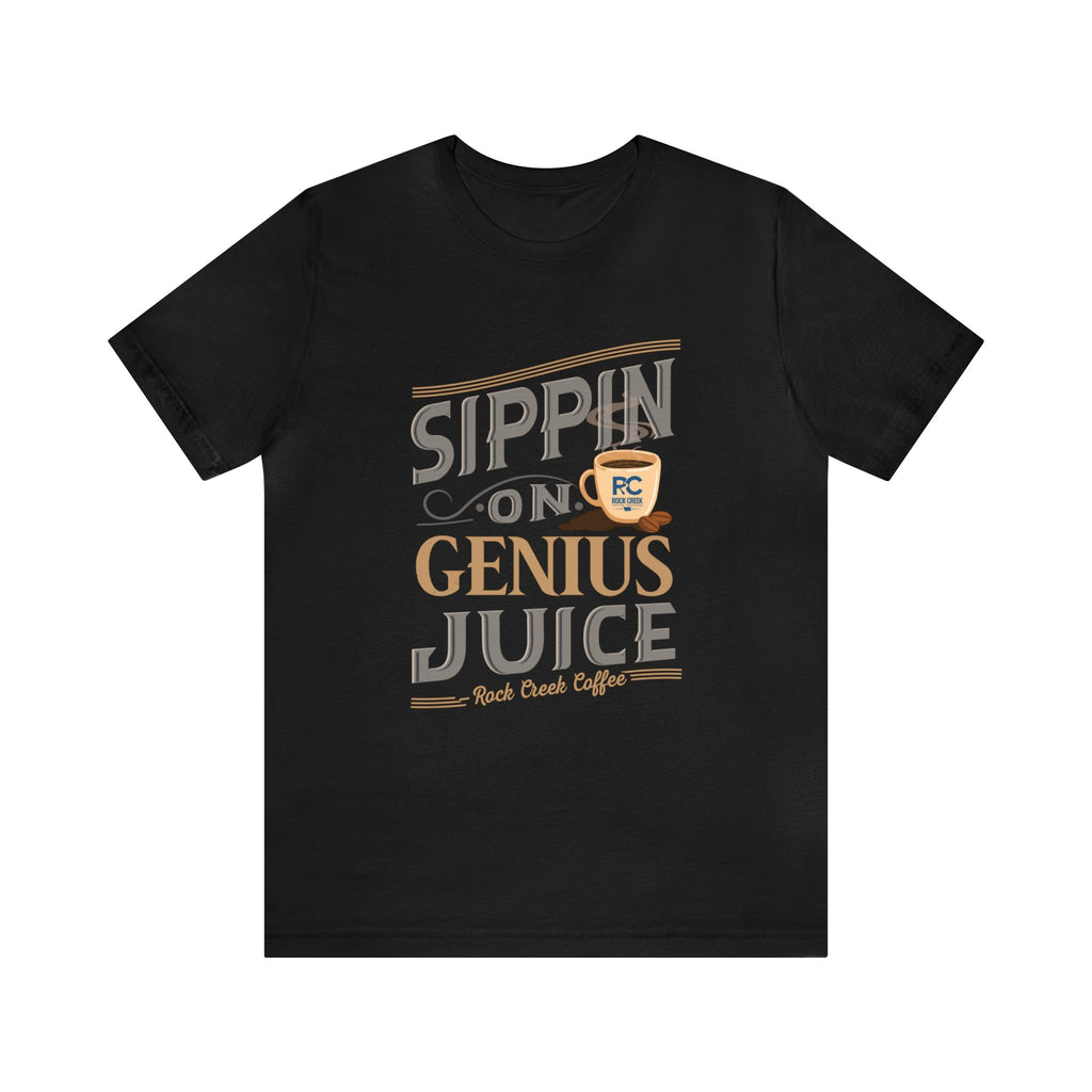 Black short-sleeve T-shirt displayed flat against a plain white background, featuring the “Sippin on Genius Juice” graphic in bold coffee-inspired lettering with a small mug illustration.
